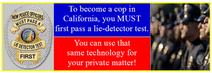 why do some Los Angeles polygraph tests cost less